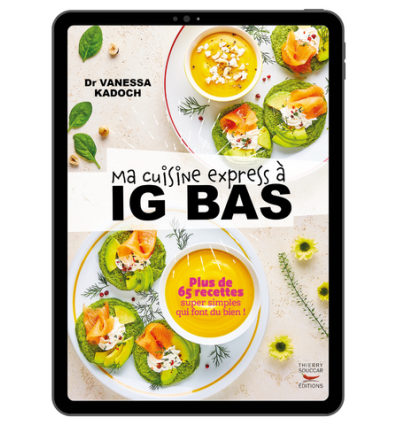 Livres - Ma cuisine express à IG bas - Vanessa Kadoch│ Nutristore