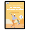 Je soigne presque tout avec le régime méditerranéen - Les piliers de la santé - Ebook (Format EPUB)