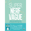 Super nerf vague