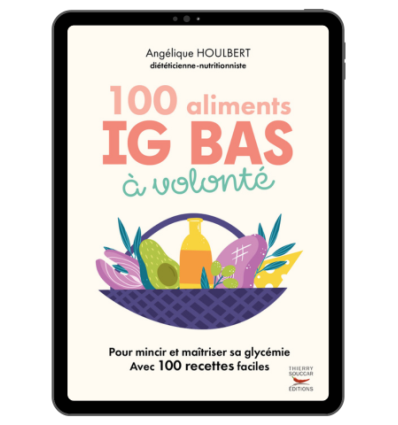 100 aliments IG à volonté