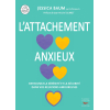 L'attachement anxieux