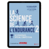 La science de l'endurance spécial compétition - format epub 