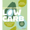 Le grand livre du low carb